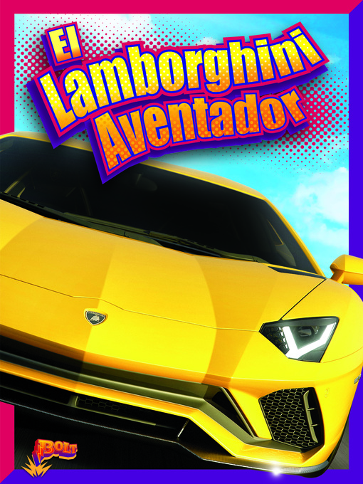 Title details for El Lamborghini Aventador by Julia Garstecki - Available